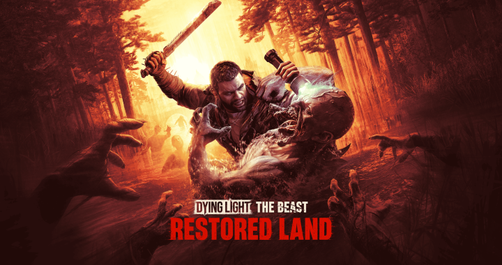 Dying Light: The Beast Restored Land Edition